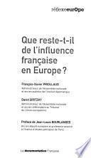 Que reste-t-il de l'influence française en Europe?