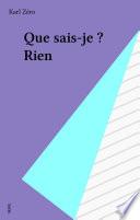 Que sais-je ? Rien