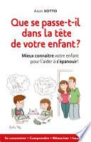 Que se passe-t-il dans la tête de votre enfant ?