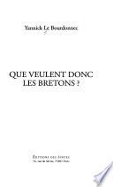 Que veulent donc les Bretons?