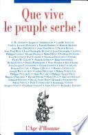 Que vive le peuple serbe!