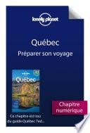 Québec 7 - Préparer son voyage