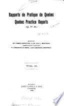 Quebec practice reports
