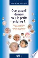 Quel accueil demain pour la petite enfance ?
