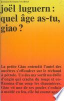 Quel âge as-tu, Giao ?