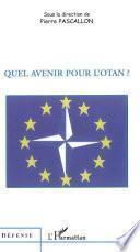 Quel avenir pour l'OTAN