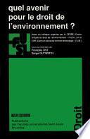 Quel avenir pour le droit de l’environnement ?