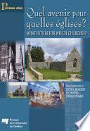 Quel Avenir Pour Quelles Églises ? / What Future for Which Churches?
