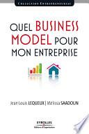 Quel Business Model pour mon entreprise