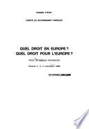 Quel droit en Europe? Quel droit pour l'Europe?