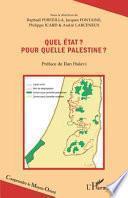 Quel état ? Pour quelle Palestine ?
