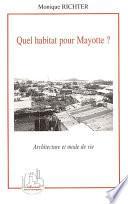 Quel habitat pour Mayotte