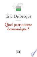Quel patriotisme économique ?