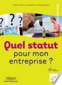 Quel statut pour mon entreprise ?