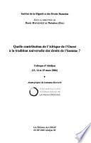 Quelle contribution de l'Afrique de l'Ouest à la tradition universelle des droits de l'homme?