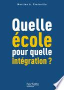 Quelle école pour quelle intégration ?
