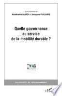 Quelle gouvernance au service de la mobilité durable?