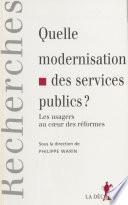 Quelle modernisation des services publics ?