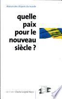 Quelle paix pour le nouveau siècle?