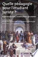 Quelle pédagogie pour l'étudiant juriste ?