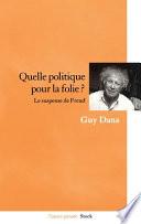 Quelle politique pour la folie?