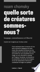Quelle sorte de créatures sommes-nous?