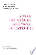 Quelle stratégie pour votre stratégie ?