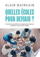 Quelles écoles pour demain ?