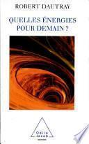 Quelles énergies pour demain ?