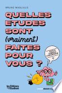Quelles études sont (vraiment) faites pour vous ?
