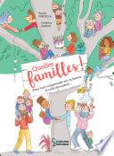 Quelles familles !