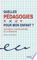 Quelles pédagogies pour mon enfant ?
