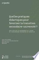 Quelles pratiques didactiques pour favoriser la transition secondaire-université ?