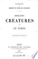 Quelqeues créatures de ce temps