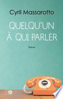Quelqu'un à qui parler