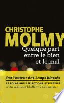 Quelque part entre le bien et le mal
