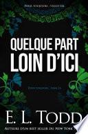 Quelque part loin d’ici