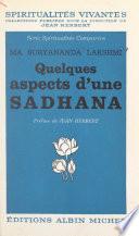 Quelques aspects d'une Sâdhanâ