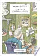 Quelques collectionneurs