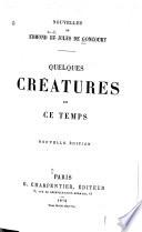Quelques créatures de ce temps