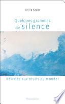 Quelques grammes de silence