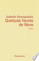 Quelques heures de fièvre
