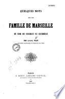 Quelques mots sur une famille de Marseille du nom de Corbeau ou Courbeau