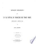Quelques remarques sur un cas spécial du problème des trois corps