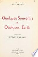 Quelques souvenirs et quelques écrits