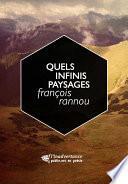 Quels infinis paysages ?