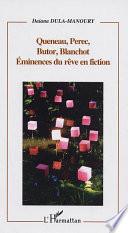 Queneau, Perec, Butor, Blanchot