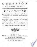Question de droit public: plaidoyer pour ... G. Hamilton ... et Madame Jeanne Rowan son épouse, contre le Sieur B. Beresford, chapelain Anglican [accused of the abduction of Miss Sidney Hamilton].