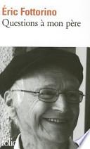 Questions à mon père