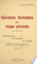 Questions bretonnes des temps présents : administratives, économiques et sociales (2)
